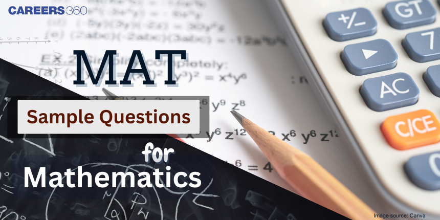 MAT Sample Questions for Mathematics: Boost Your Exam Preparation with Practice Tests